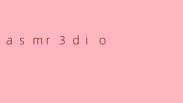asmr3dio